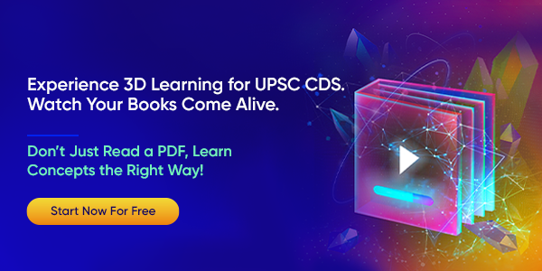 Experience 3D Learning for UPSC CDS. Watch Your Books Come Alive.