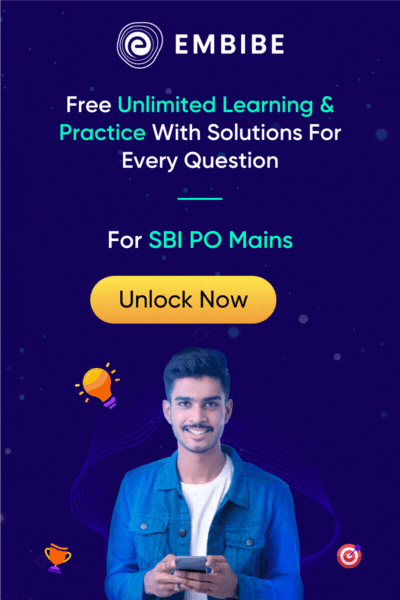 Learn SBI PO Mains Concepts Embibe