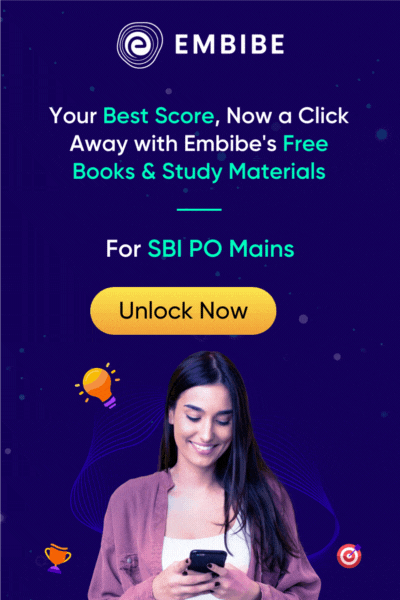 Learn SBI PO Mains Concepts Embibe