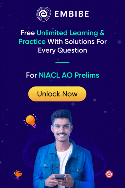 Learn NIACL AO Prelims Concepts Embibe