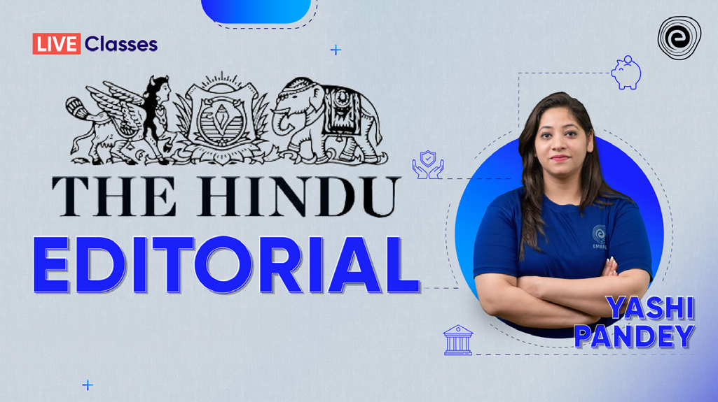 The Hindu Editorial Analysis